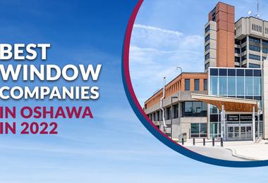 best-window-companies-in-Oshawa-Ontario-image