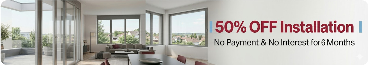 50% Off Installation - No payment, no interest for 6 months